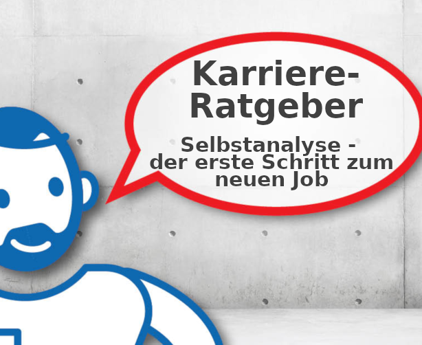 Karriereratgeber – Die Selbstanalyse